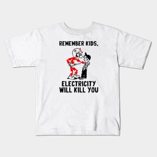 vintage electricity will kill you Kids T-Shirt
